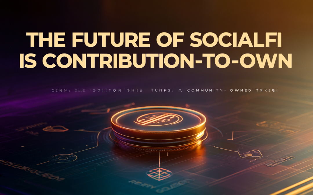 From Bounties to Belonging: Why DEO Is the Ethical Evolution of SocialFi and Tokenized Communities